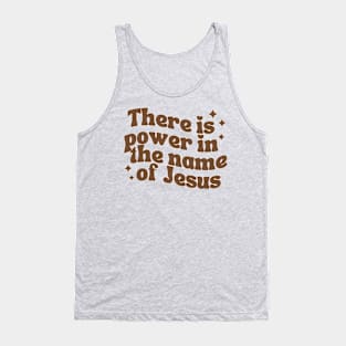 Power In The Name Of Jesus Tank Top